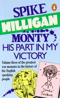 Паперова книга «Monty, His Part in My Victory. War Biography Vol. 3», автор Спайк Мілліган - фото №2 - мініатюра