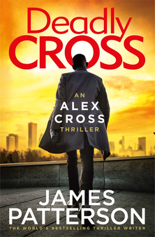 Бумажная книга «Deadly Cross», автор Джеймс Паттерсон - фото №1 - миниатюра