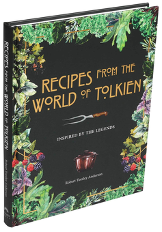 Бумажная книга «Recipes from the World of Tolkien. Inspired by the Legends», автор Роберт Тесли Андерсон - фото №4 - миниатюра