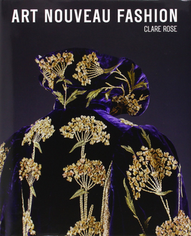 Бумажная книга «Art Nouveau Fashion», автор Клэр Роуз - фото №1 - миниатюра