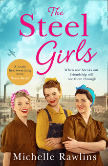 Бумажная книга «The Steel Girls», автор Мишель Роулинз - фото №1 - миниатюра