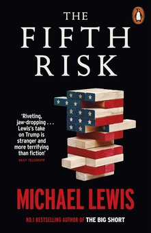 Паперова книга «The Fifth Risk. Undoing Democracy», автор Майкл Льюїс - фото №1 - мініатюра