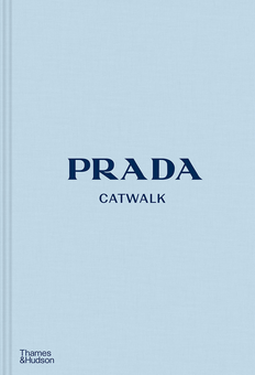 Книга «Prada Catwalk. The Complete Collections» – Сюзанна Франкель
