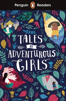 Бумажная книга «Penguin Reader. Starter Level. Adventurous Girls» - фото №1 - миниатюра