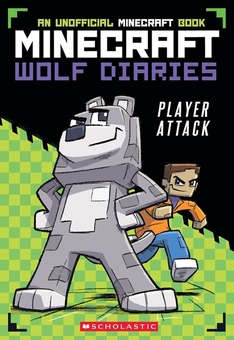 Бумажная книга «Minecraft Wolf Diaries 1: Player Attack», автор Уинстон Вульф - фото №2 - миниатюра