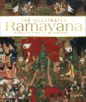 Бумажная книга «The Illustrated Ramayana. The Timeless Epic of Duty, Love, and Redemption» - фото №1 - миниатюра