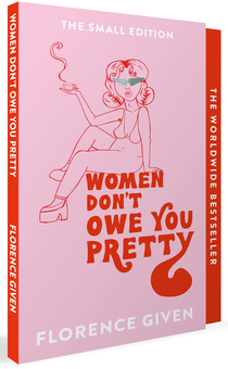 Бумажная книга «Women Don't Owe You Pretty», автор Флоренс Гивен - фото №2 - миниатюра