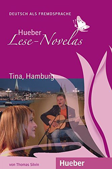 Бумажная книга «Hueber Lese-Novelas. Tina, Hamburg», автор Томас Сильвин - фото №1 - миниатюра