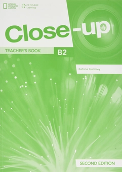 Бумажная книга «Close-up B2 Second Edition Teacher's Book with Online Teacher's Zone and Audio», автор Катрина Гормли - фото №1 - миниатюра