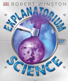 Бумажная книга «Explanatorium of Science», автор Роберт Уинстон - фото №1 - миниатюра