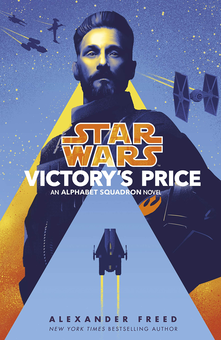Паперова книга «Star Wars. Victory's Price. Book 3», автор Олександр Фрід - фото №1 - мініатюра