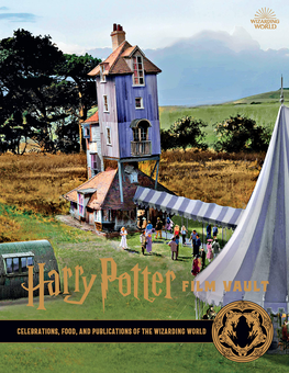 Бумажная книга «Harry Potter Film Vault. Volume 12. Celebrations, Food, and Publications of the Wizarding World», автор Джоди Ревенсон - фото №2 - миниатюра