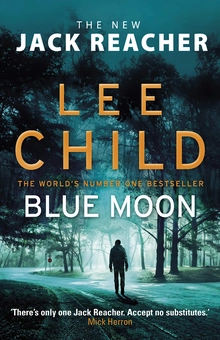 Бумажная книга «Blue Moon», автор Ли Чайлд - фото №1 - миниатюра