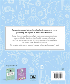 Бумажная книга «Neal's Yard Remedies Complete Massage. All the Techniques, Disciplines, and Skills you need to Massage for Wellness» - фото №2 - миниатюра