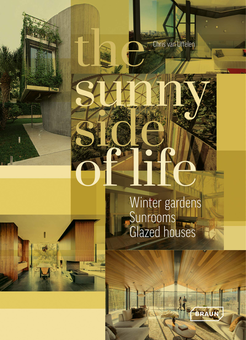 Паперова книга «The Sunny Side of Life. Winter gardens, Sunrooms, Greenhouses», автор Кріс ван Уффєлєн - фото №1 - мініатюра