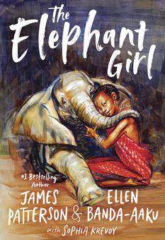 Паперова книга «The Elephant Girl», авторів Джеймс Паттерсон, Еллен Банда-Ааку, Софія Кревій - фото №1 - мініатюра