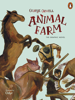Бумажная книга «Animal Farm», авторов Джордж Оруэлл, Бернарди Одыр - фото №1 - миниатюра