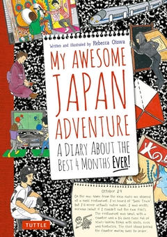 Бумажная книга «My Awesome Japan Adventure: A Diary About the Best 4 Months Ever!», автор Ребекка Отова - фото №1 - миниатюра
