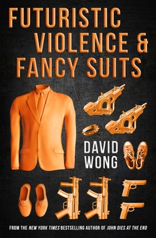 Бумажная книга «Futuristic Violence and Fancy Suits», автор Дэвид Вонг - фото №2 - миниатюра