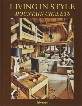 Бумажная книга «Living in Style Mountain Chalets Revised edition» - фото №1 - миниатюра