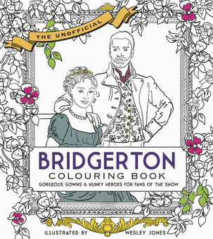 Бумажная книга «Unofficial Bridgerton Colouring Book. Gorgeous Gowns & Hunky Heroes for Fans of the Show» - фото №2 - миниатюра