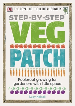 Бумажная «RHS Step-by-Step Veg Patch», автора Люси Халсолл– фото №1
