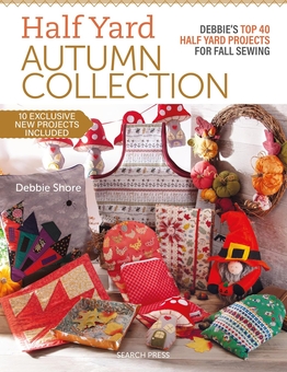 Бумажная книга «Half Yard™ Autumn Collection», автор Дебби Шор - фото №1 - миниатюра