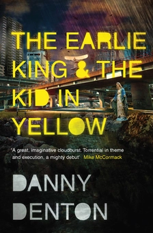 Бумажная книга «The Earlie King & the Kid in Yellow», автор Дэнни Дентон - фото №1 - миниатюра