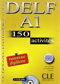 Паперова книга «Delf A1: 150 Activites: Le Nouvel Entrainez-Vous», автор Річард Лескюр - фото №1 - мініатюра