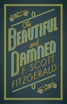 Паперова книга «The Beautiful and Damned», автор Френсіс Скотт Фіцджеральд - фото №2 - мініатюра