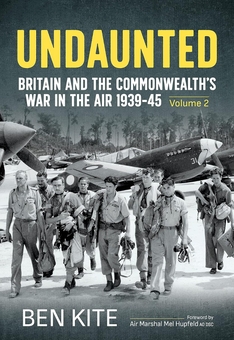 Бумажная книга «Undaunted: Britain and the Commonwealth's War in the Air 1939-45. Volume 2», автор Бен Кайт - фото №1 - миниатюра