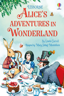 Бумажная книга «Alice's Adventures in Wonderland», автор Мэри Себаг-Монтефиоре - фото №1 - миниатюра