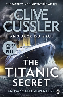 Бумажная книга «The Titanic Secret», авторов Клайв Касслер, Джек Брюл - фото №1 - миниатюра
