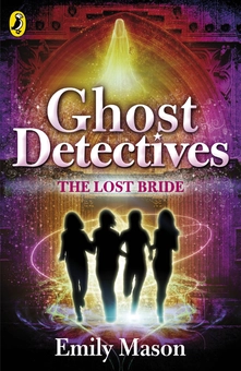 Паперова книга «Ghost Detectives: The Lost Bride», автор Емілі Мейсон - фото №2 - мініатюра