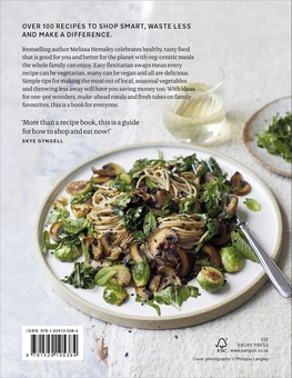 Бумажная книга «Eat Green: Delicious flexitarian recipes for planet-friendly eating», автор Мелисса Хемсли - фото №2 - миниатюра