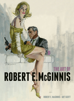 Бумажная книга «The Art of Robert E. McGinnis», авторов Роберт Э. МакГиннис, Арт Скотт - фото №1 - миниатюра