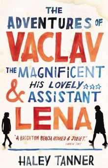 Бумажная книга «The Adventures of Vaclav the Magnificent and his lovely assistant Lena», автор Хейли Таннер - фото №1 - миниатюра