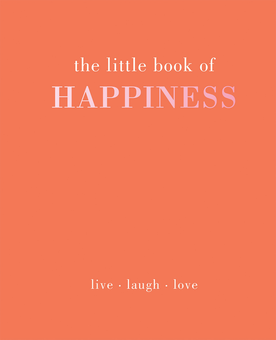 Бумажная книга «The Little Book of Happiness: Live - Laugh - Love», автор Элисон Дэвис - фото №1 - миниатюра