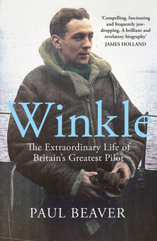 Бумажная «Winkle. The Extraordinary Life of Britain's Greatest Pilot», автора Пол Бивер– фото №1