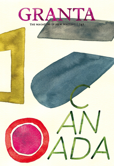Паперова книга «Granta 141. Canada», автор Мадлен Тьєн - фото №1 - мініатюра