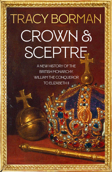 Паперова книга «Crown & Sceptre», автор Трейсі Борман - фото №1 - мініатюра