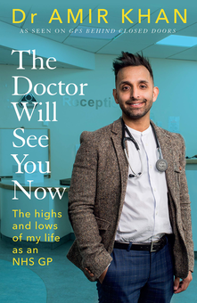 Бумажная книга «The Doctor Will See You Now. The highs and lows of my life as an NHS GP», автор Амир Хан - фото №1 - миниатюра