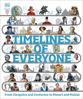 Паперова книга «Timelines of Everyone. From Cleopatra and Confucius to Mozart and Malala» - фото №1 - мініатюра