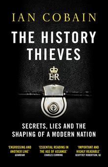 Паперова «The History Thieves. Secrets, Lies and the Shaping of a Modern Nation», автора Ян Кобейн– фото №1