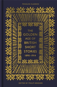 Бумажная книга «The Golden Age of British Short Stories 1890-1914», автор Филип Хеншер - фото №1 - миниатюра