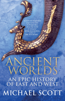 Бумажная книга «Ancient Worlds. An Epic History of East and West», автор Майкл Скотт - фото №1 - миниатюра