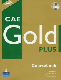 Бумажная книга «CAE Gold Plus. Coursebook (+ CD ROM Pack)», авторов Ник Кенни, Джеки Ньюбрук - фото №1 - миниатюра