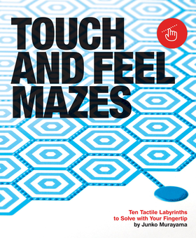 Бумажная книга «Touch & Feel Maze Book», автор Юнко Мураяма - фото №1 - миниатюра