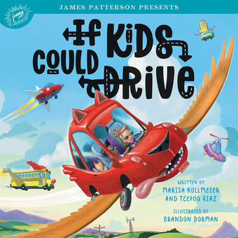Бумажная книга «If Kids Could Drive», авторов Мариса Коллмайер, Типу Риаз - фото №1 - миниатюра