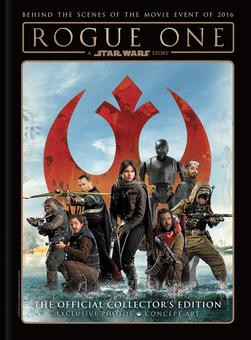 Бумажная книга «Star Wars: Rogue One: A Star Wars Story The Official Collector's Edition Volume 1» - фото №2 - миниатюра